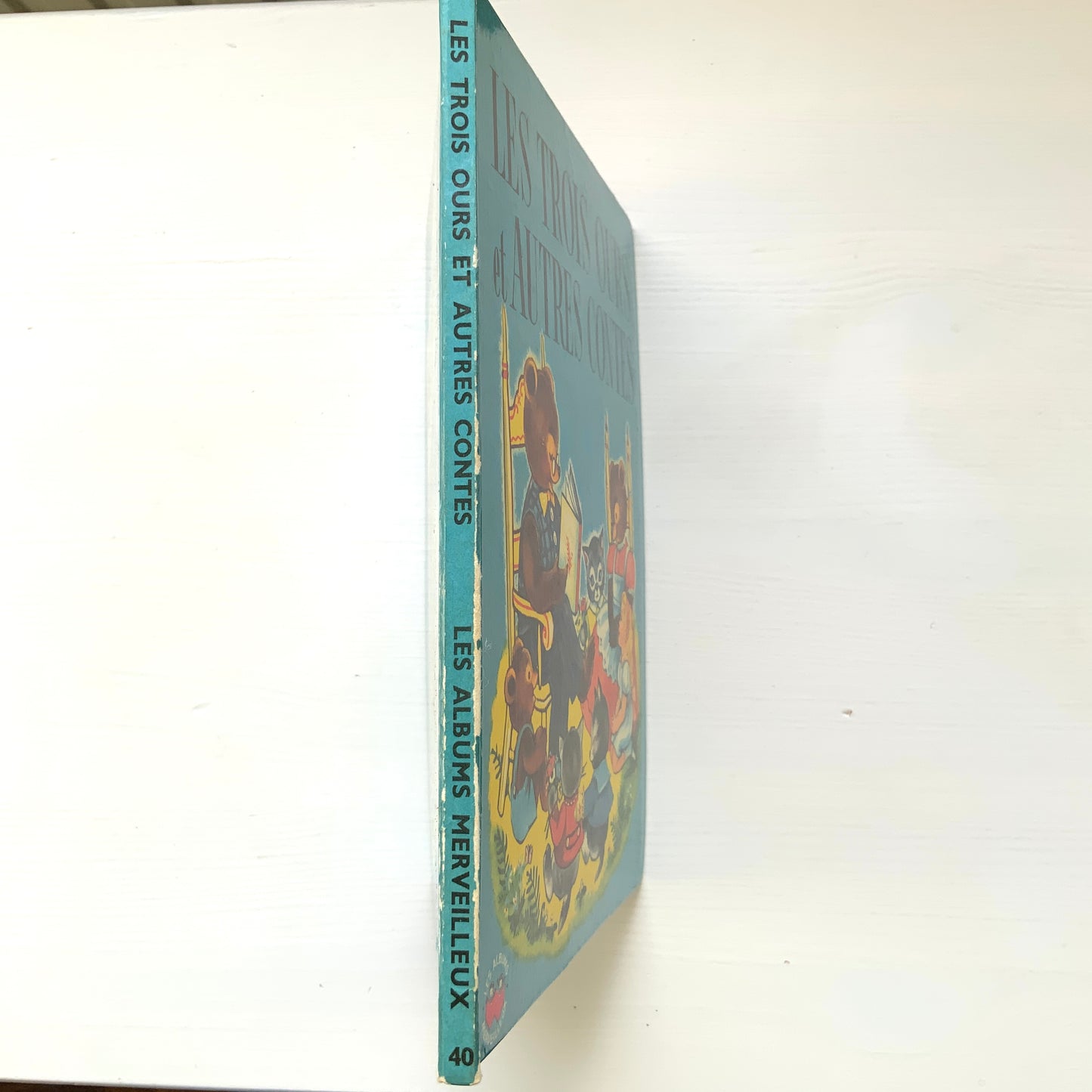 VINTAGE 1953 "Les Trois Ours et Autres Contes" - Illustrated by Jackie Peller & Manon Iessel